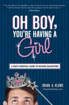 Oh Boy Youre Having a Girl by Brian a Klems Book