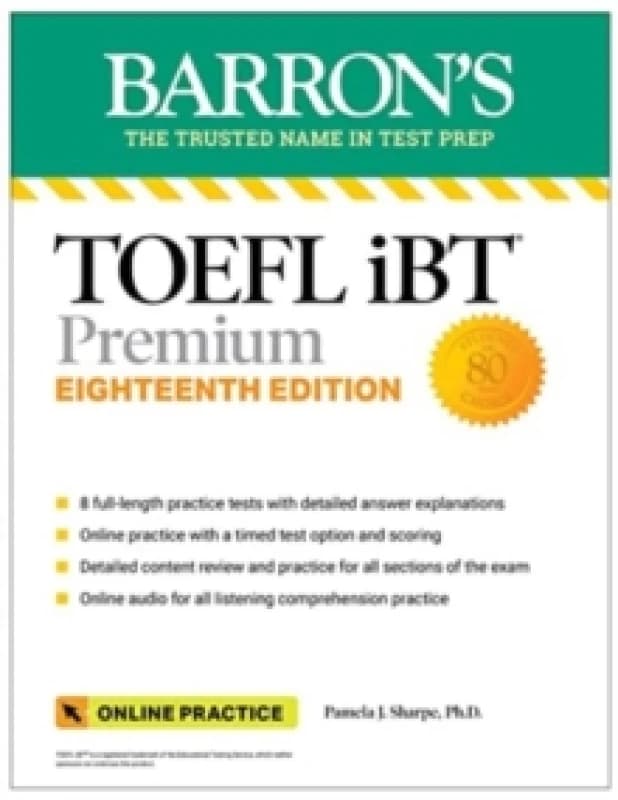 TOEFL iBT Premium with 8 Practice Tests + Online Audio, Eighteenth Edition Paperback / softback