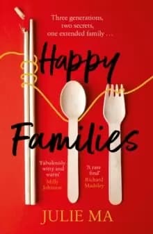 Happy Families : The heart-warming and hilarious winner of Richard & Judy's Search for a Bestseller 2020