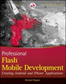 Professional Flash Mobile Development by Richard Wagner Paperback