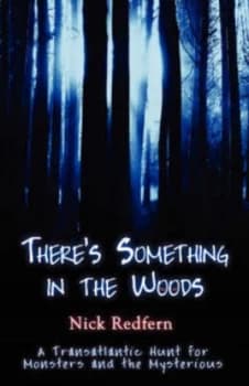 Theres Something in the Woods Paperback