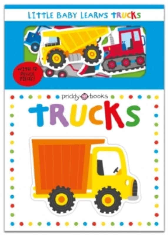 Little Baby Learns: Trucks Board book