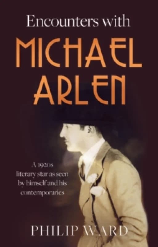 Encounters with Michael Arlen Paperback / softback