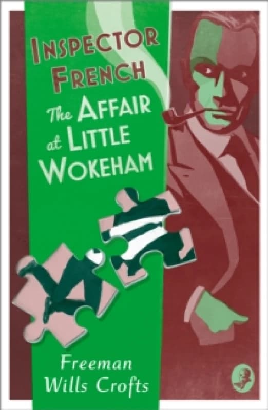 The Affair at Little Wokeham. Paperback. By Freeman Wills Crofts Books