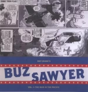 Buz Sawyer 1 The war in the Pacific by Roy Crane|Rick Norwood