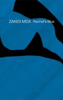 Rachels Blue by Zakes Mda Hardback