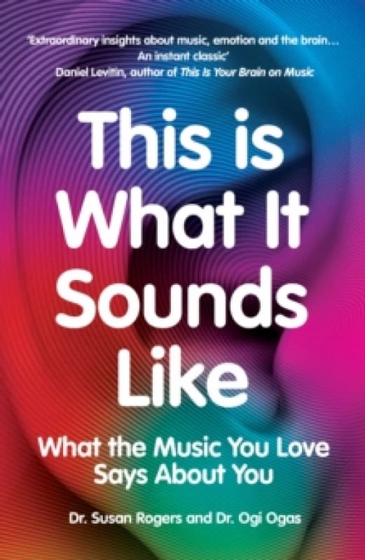 This Is What It Sounds Like : What the Music You Love Says About You Paperback / softback