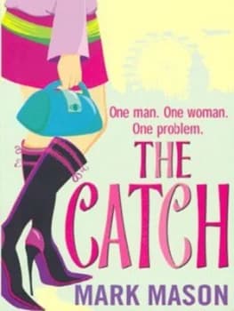 The Catch by Mark Mason Paperback
