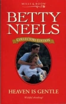 Heaven Is Gentle. by Betty Neels Paperback
