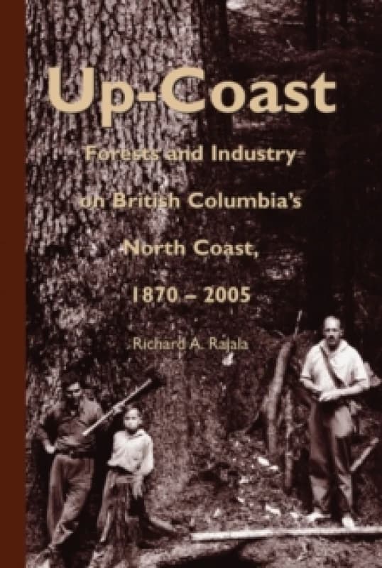 Up-Coast. Hardback. By Richard A Rajala Books