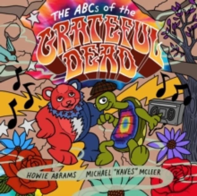 The ABCs of the Grateful Dead Hardback