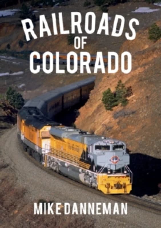 Railroads of Colorado Paperback / softback