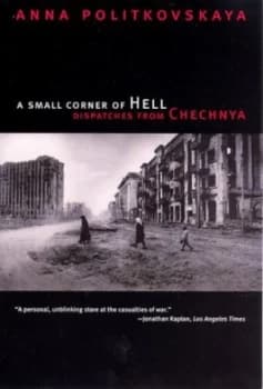 A Small Corner of Hell by Anna Politkovskaya Paperback