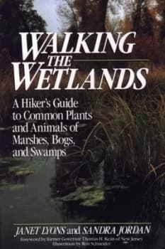 Walking the Wetlands by Janet Lyons Book