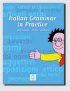 Italian Grammar in Practice Paperback