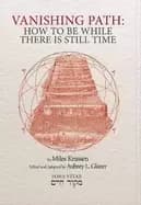 vanishing path how to be while there is still time