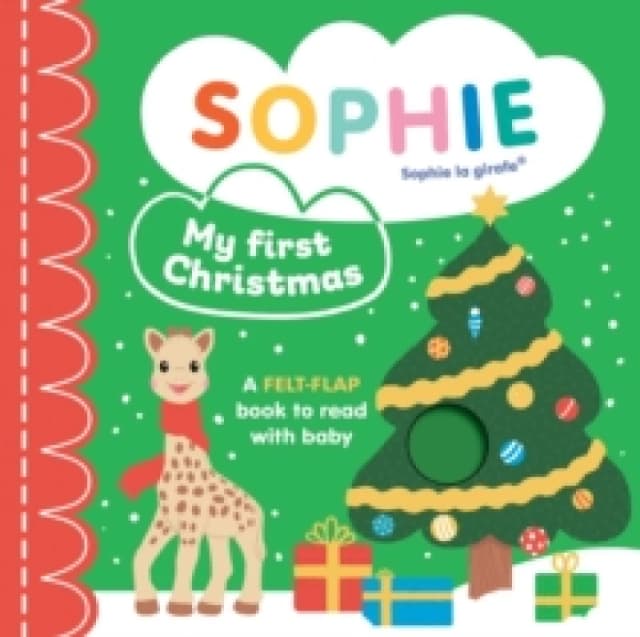 Sophie la girafe: My First Christmas : A felt-flap book to read with baby Board book