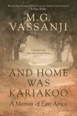 and home was kariakoo a memoir of east africa