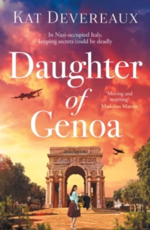 Daughter of Genoa : An absolutely gripping and emotional historical novel set in wartime Italy Paperback / softback