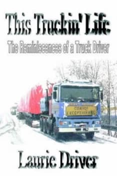 This Truckin Life by Laurie Driver Paperback