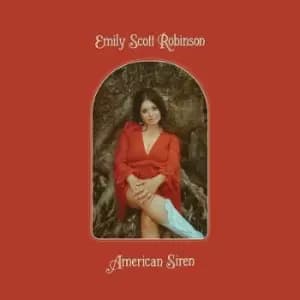 Emily Scott Robinson - American Siren CD Album - Used