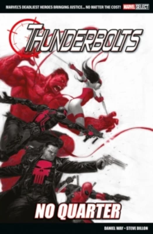 Marvel Select - Thunderbolts: No Quarter Paperback / softback