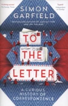 To the Letter by Simon Garfield Paperback