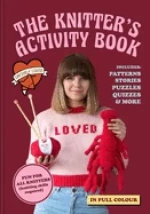knitters activity book patterns stories puzzles quizzes and more