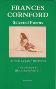 Selected Poems by Frances Cornford and Jane Dowson Book