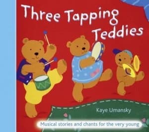 Three Tapping Teddies by Kaye Umansky Paperback