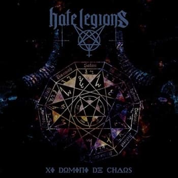 Hate Legions - XI Domini De Chaos Vinyl