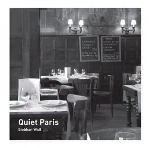 Quiet Paris by Siobhan Wall Book