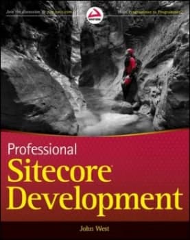 Professional Sitecore Development by John West Paperback