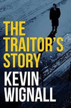Traitors Story by Kevin Wignall
