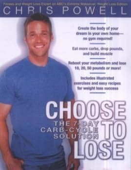 Choose to Lose by Chris Powell Hardback