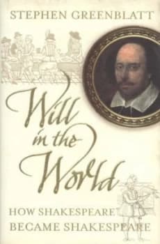 Will in the World by Stephen Greenblatt Hardback