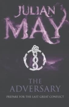 The Adversary by Julian May Book