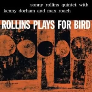 Rollins Plays for Bird by Sonny Rollins Vinyl Album