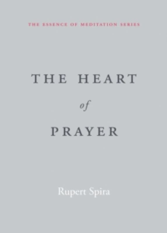 The Heart of Prayer Paperback / softback