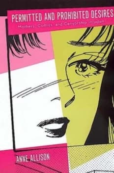 Permitted and Prohibited Desires by Anne Allison Book