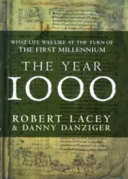 The Year 1000 by Robert Lacey Hardback