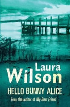 Hello Bunny Alice by Laura Wilson Paperback