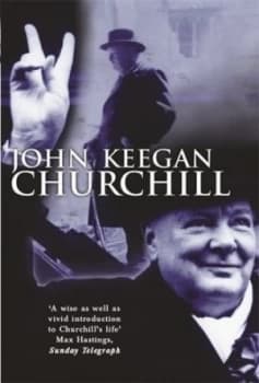 Churchill by John Keegan Book