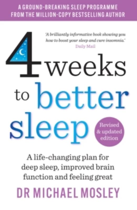 4 Weeks to Better Sleep : How to get a better night's sleep Paperback / softback