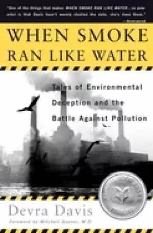 when smoke ran like water tales of environmental deception and the battle a