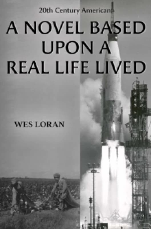 20th Century American: A Novel Based Upon a Real Life Lived Paperback / softback
