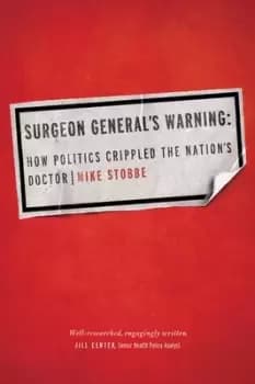 Surgeon Generals warning by Mike Stobbe