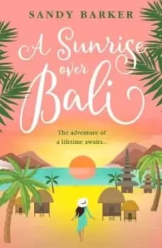 A sunrise over Bali - Sandy Barker - Paperback - Used