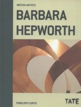 Barbara Hepworth by Penelope Curtis Hardback