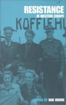 Resistance in Western Europe by Bob Moore Paperback